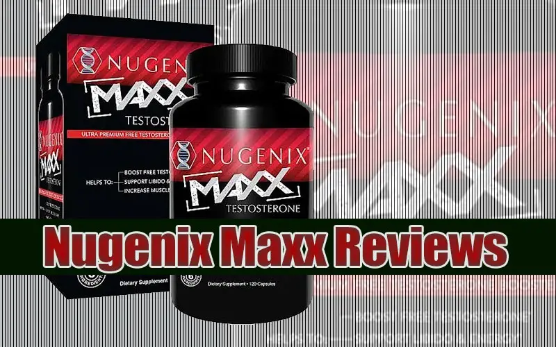 Nugenix Maxx reviews